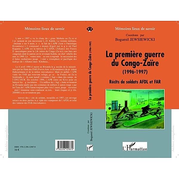 Premiere guerre du Congo-Zaire(1996-1997) La / Hors-collection, Bogumil Jewsiewicki