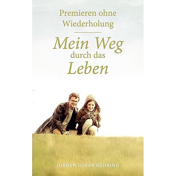 Premieren ohne Wiederholung, Jürgen Oskar Gehring