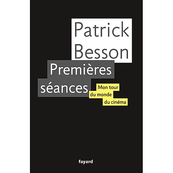 Premières séances / Littérature Française, Patrick Besson