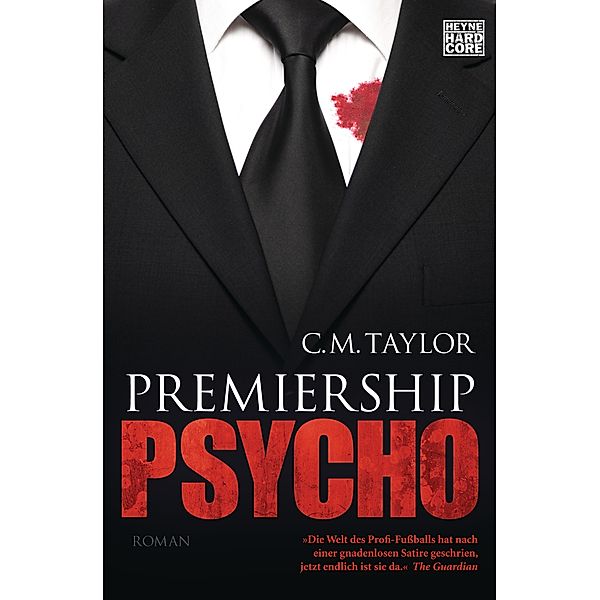Premiership Psycho, C. M. Taylor