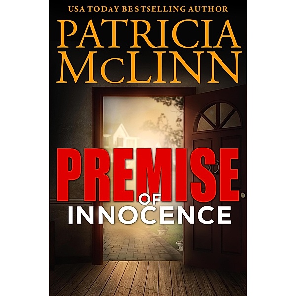 Premise of Innocence (Innocence Trilogy mystery series, Book 3) / Innocence Trilogy, Patricia Mclinn