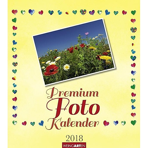 Premium FOTO Kalender, Herz 2018