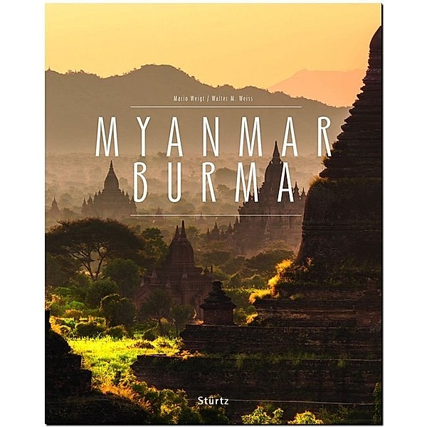 Premium / MYANMAR BURMA, Mario Weigt, Walter M. Weiss