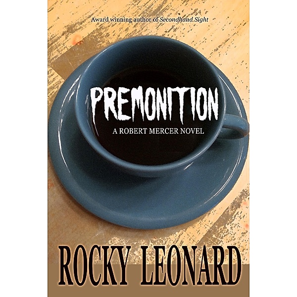 Premonition / Each Voice Publishing, Rocky Leonard