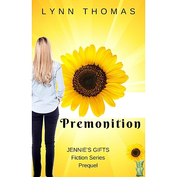 Premonition (Jennie's Gifts) / Jennie's Gifts, Lynn Thomas