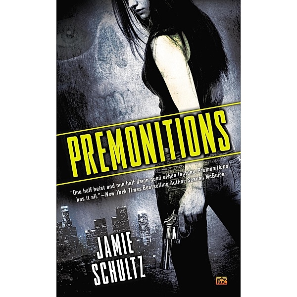 Premonitions / An Arcane Underworld Novel Bd.1, Jamie Schultz