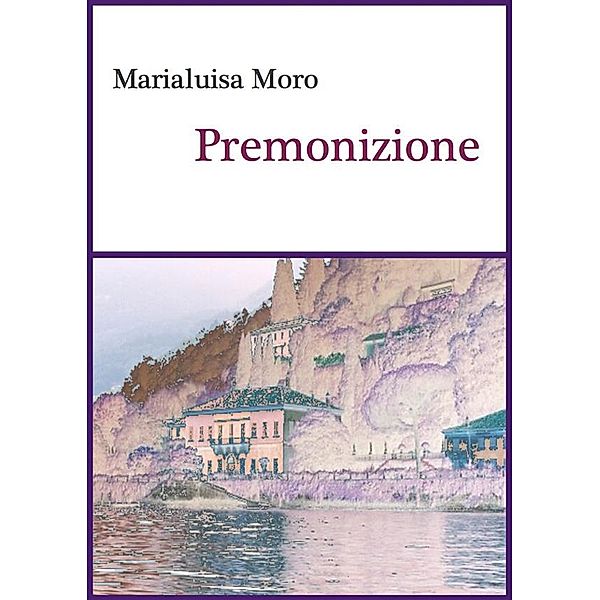 Premonizione, Marialuisa Moro