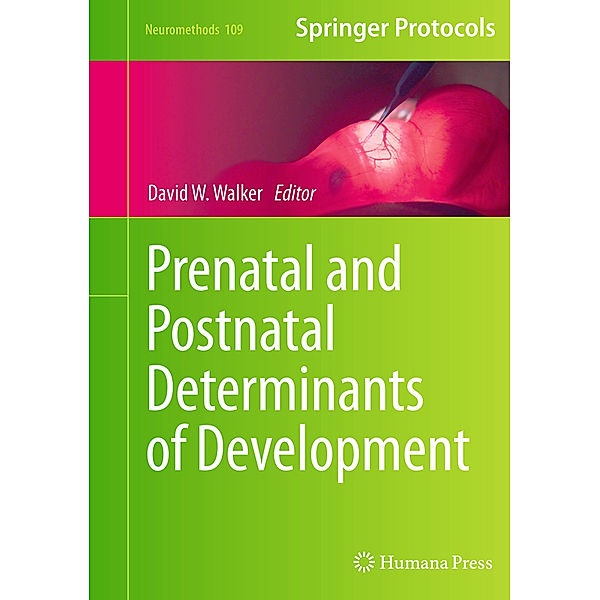 Prenatal and Postnatal Determinants of Development