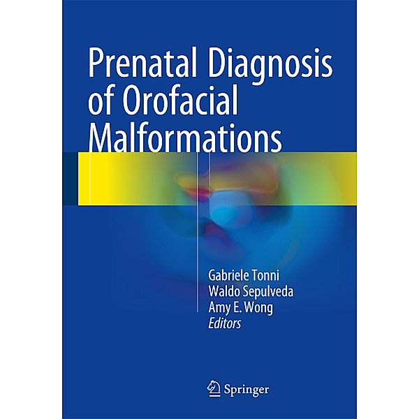 Prenatal Diagnosis of Orofacial Malformations