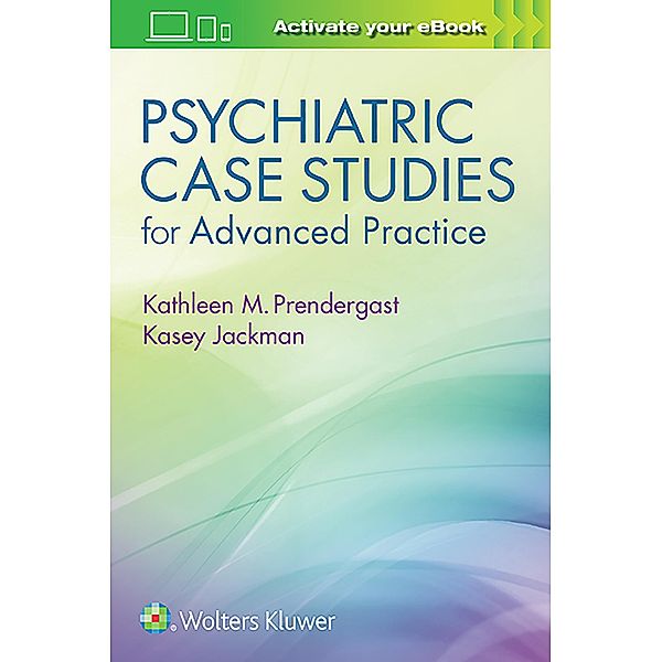 Prendergast, K: Psychiatric Case Studies, Kathleen Prendergast, Kasey Jackman