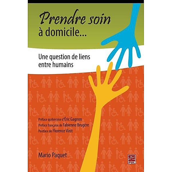 Prendre soin a domicile..., Mario Paquet Mario Paquet