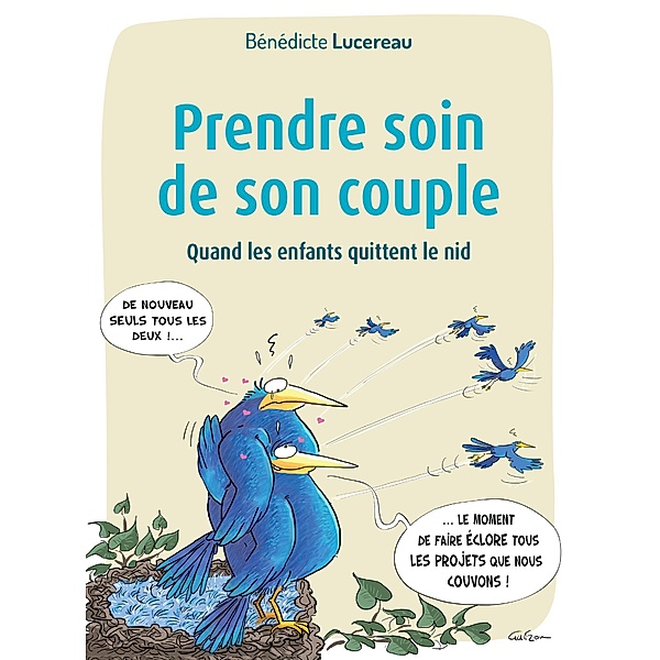 Prendre soin de son couple, Bénédicte Lucereau