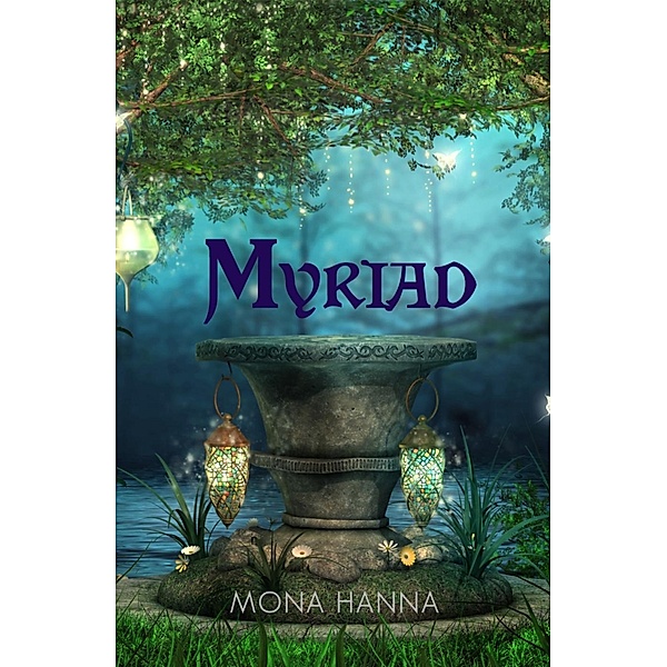 Prentor: Myriad (Prentor Book 1), Mona Hanna