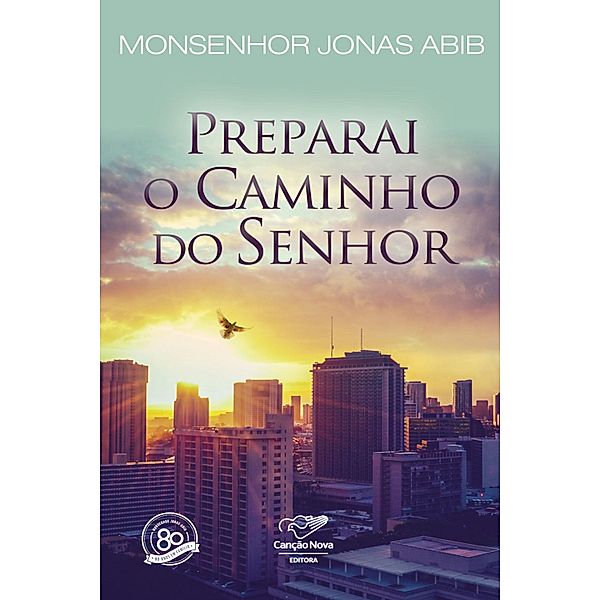 Preparai O Caminho do Senhor, Monsenhor Jonas Abib