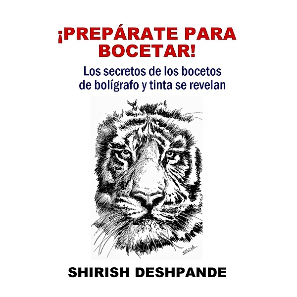 ¡Preparate Para Bocetar!, Shirish D, Shirish Deshpande