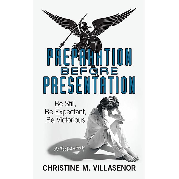 Preparation Before Presentation, Christine M. Villasenor