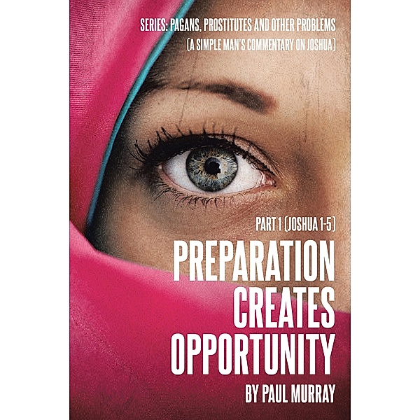 Preparation Creates Opportunity, Paul Murray