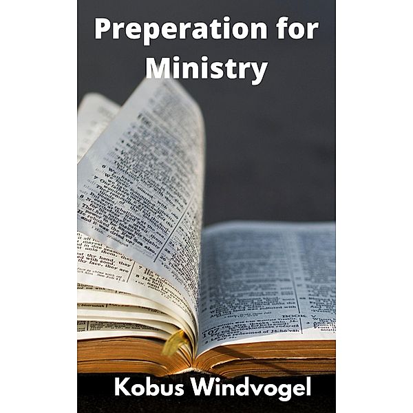 Preparation For Ministry, Kobus Windvogel