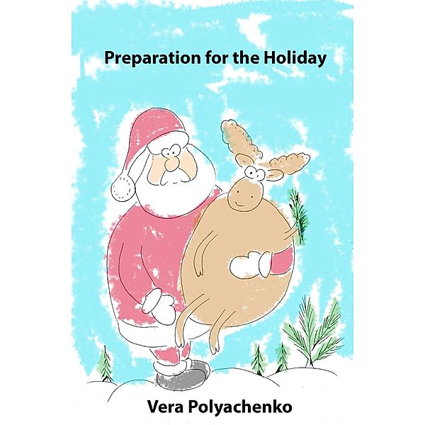 Preparation for the Holiday, Vera Polyachenko