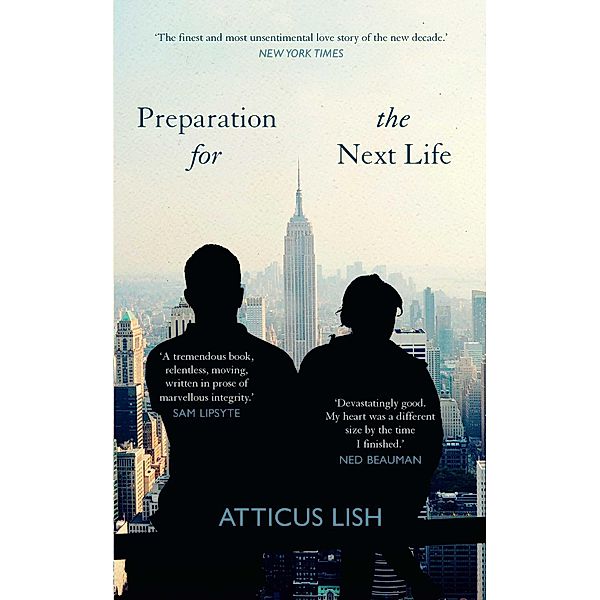 Preparation for the Next Life, Atticus Lish