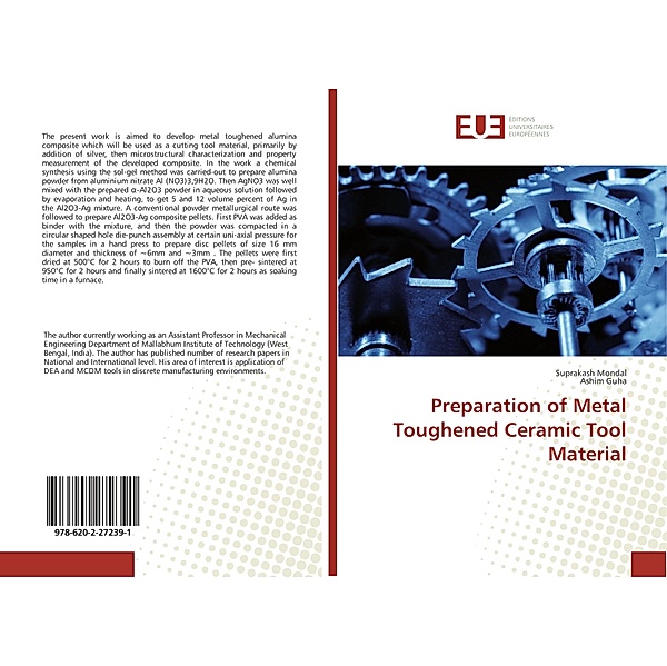 Preparation of Metal Toughened Ceramic Tool Material, Suprakash Mondal, Ashim Guha