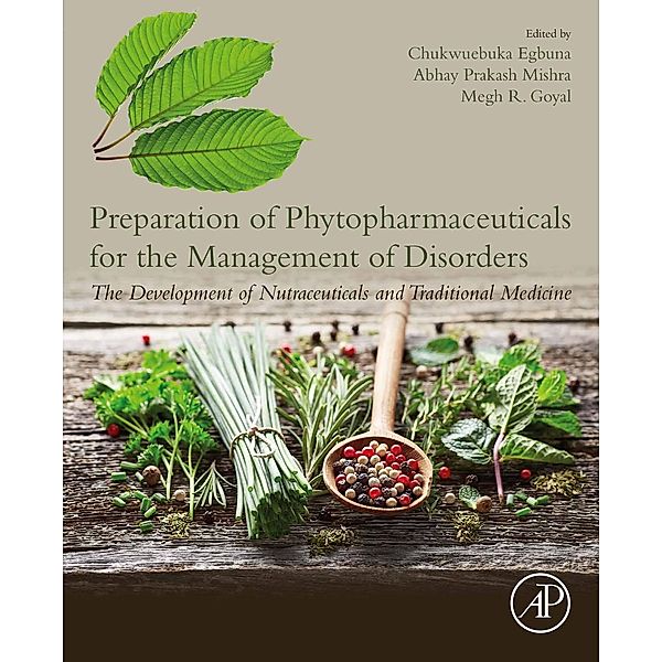 Preparation of Phytopharmaceuticals for the Management of Disorders