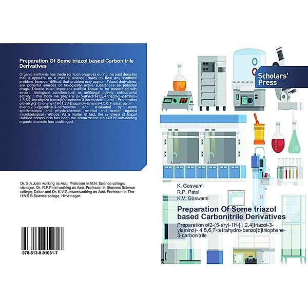 Preparation Of Some triazol based Carbonitrile Derivatives, K. Goswami, R. P. Patel, K. V. Goswami