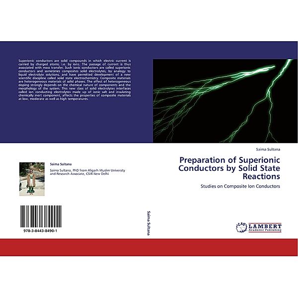 Preparation of Superionic Conductors by Solid State Reactions, Saima Sultana