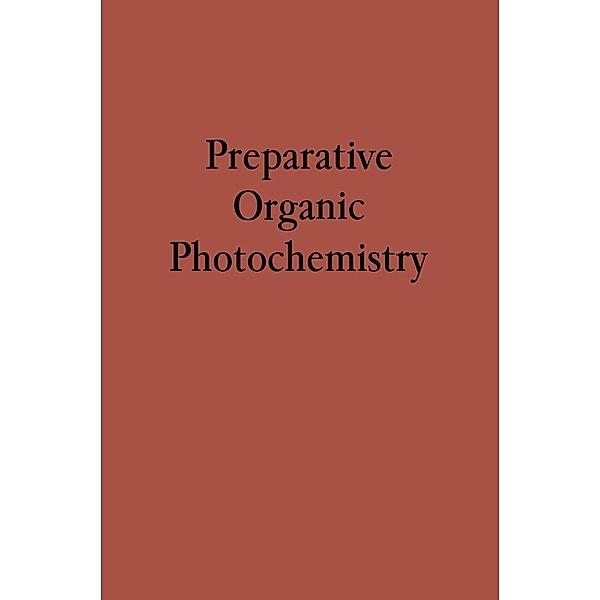 Preparative Organic Photochemistry, Alexander Schönberg