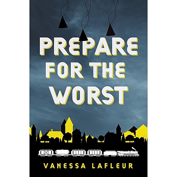 Prepare for the Worst / BQB Publishing, Vanessa Lafleur