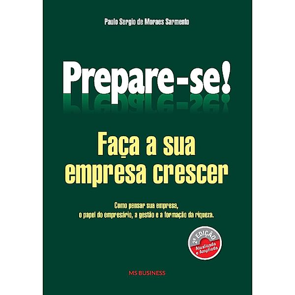 Prepare-se!, Paulo Sergio Moraes de Sarmento