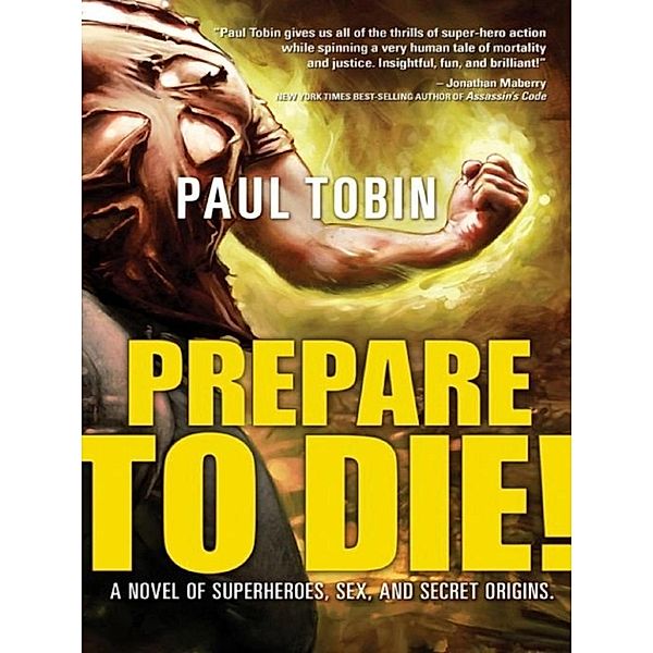 Prepare to Die!, Paul Tobin