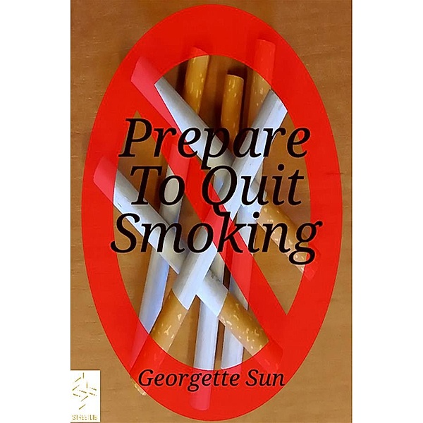 Prepare To Quit Smoking, Georgette Sun
