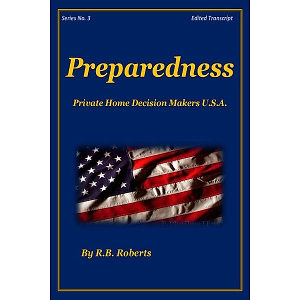 Preparedness - Series No. 3 [PHDMUSA], RB Roberts