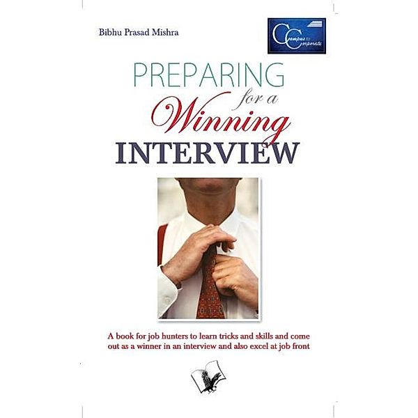 Preparing For A Winning Interview, Bibhu Prasad Mishra