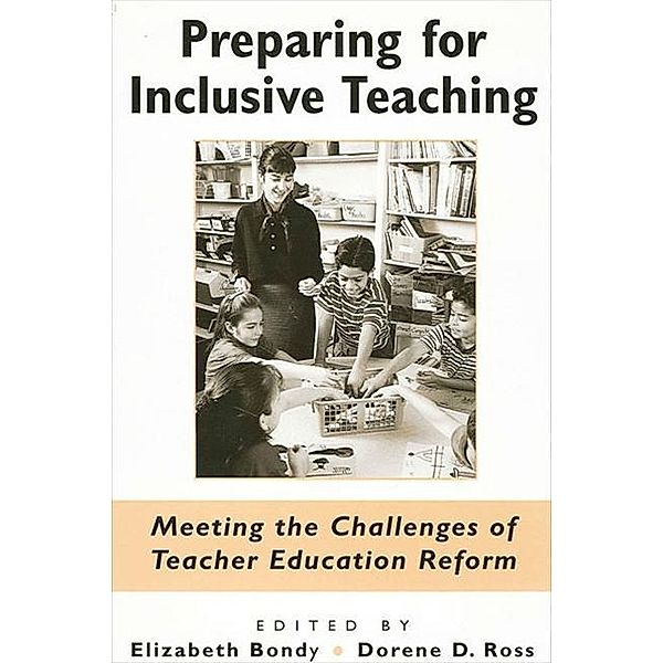 Preparing for Inclusive Teaching / SUNY series, Teacher Preparation and Development