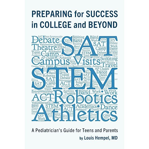 Preparing for Success in College and Beyond, Louis Hempel, Md