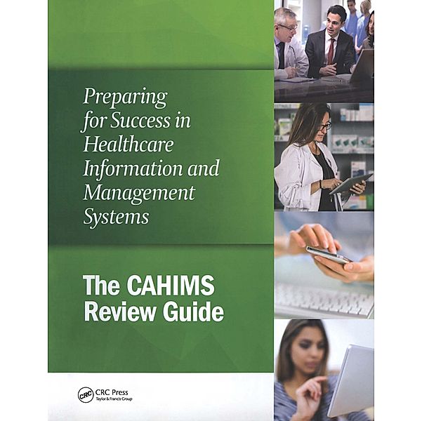 Preparing for Success in Healthcare Information and Management Systems, Himss