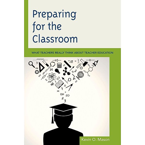 Preparing for the Classroom, Kevin O. Mason