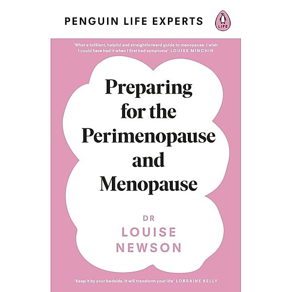 Preparing for the Perimenopause and Menopause, Louise Newson