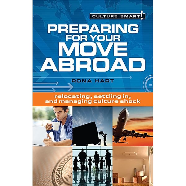 Preparing for Your Move Abroad, Rona Hart
