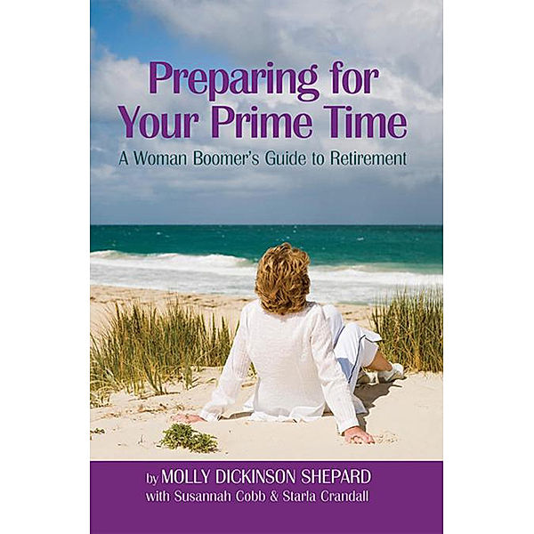 Preparing for Your Prime Time, Molly Dickinson Shepard