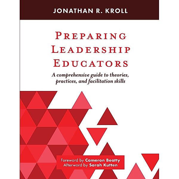 Preparing Leadership Educators, Jonathan R. Kroll