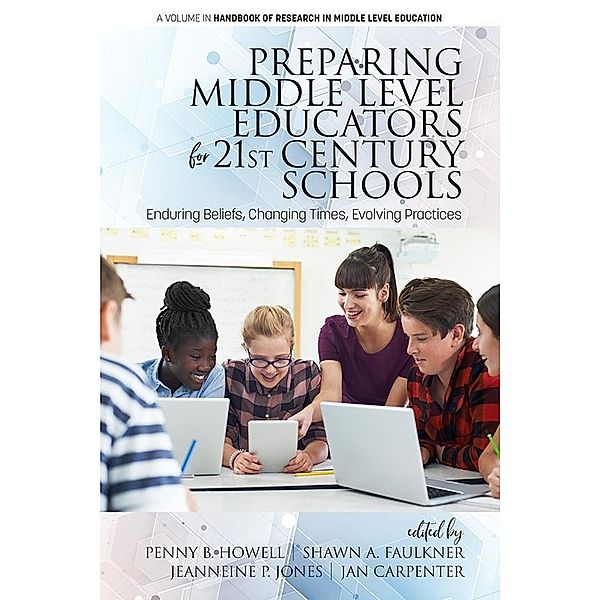 Preparing Middle Level Educators for 21st Century Schools