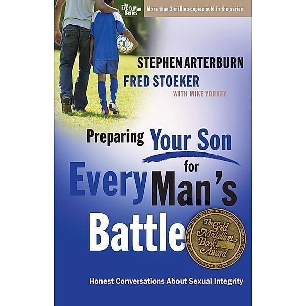 Preparing Your Son for Every Man's Battle / The Every Man Series, Stephen Arterburn