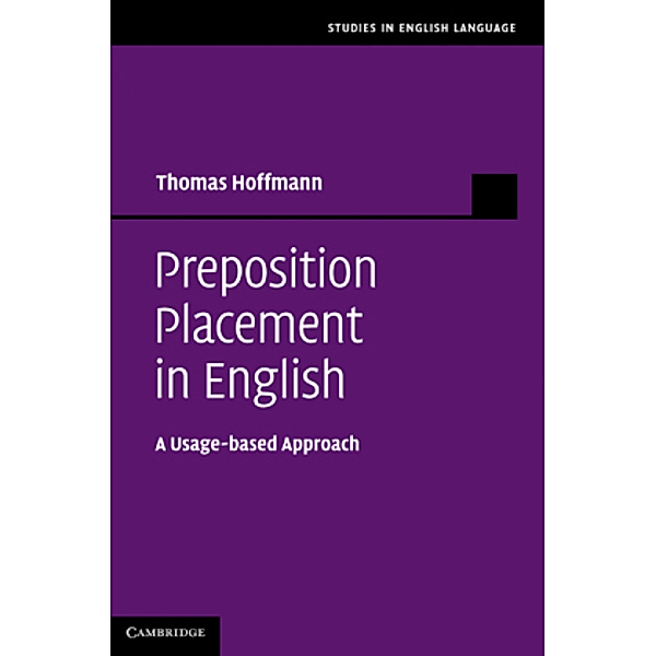 Preposition Placement in English, Thomas Hoffmann