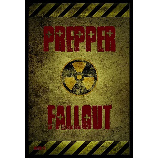 Prepper Fallout, Slayer