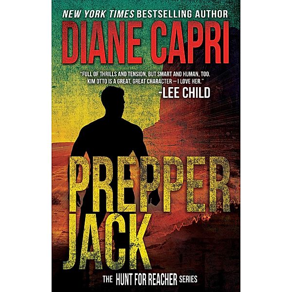 Prepper Jack (The Hunt for Jack Reacher, #12) / The Hunt for Jack Reacher, Diane Capri