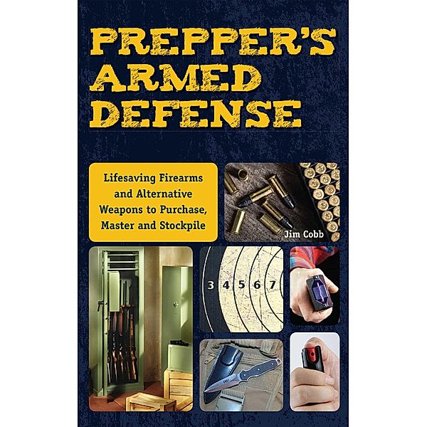 Prepper's Armed Defense, Jim Cobb