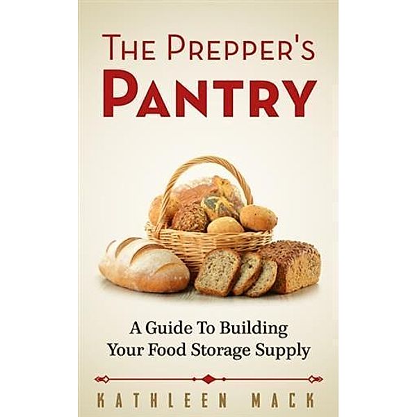 Prepper's Pantry, Kathleen Mack